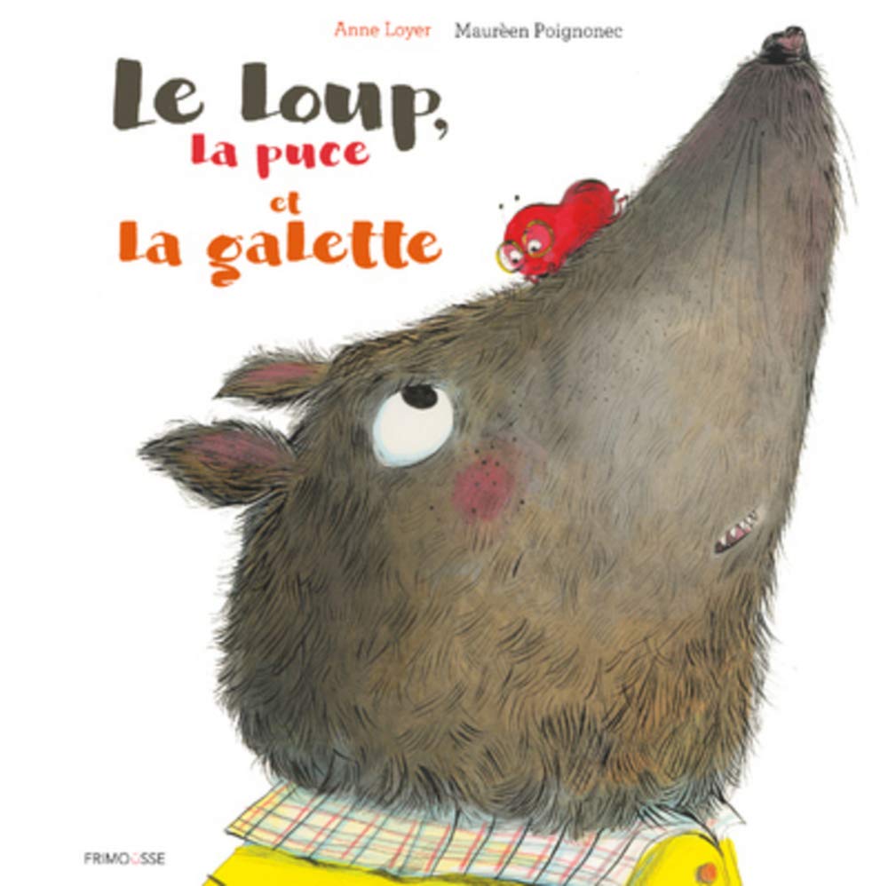 Le loup, la puce et la galette 9782352413868