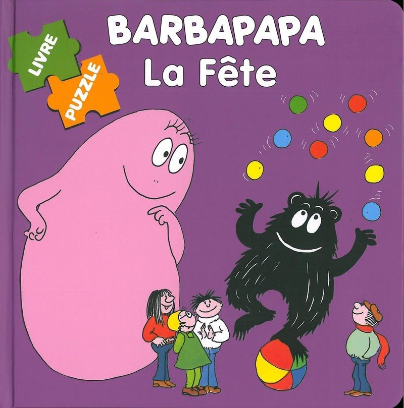 Barbapapa la fte : Livre puzzle 9782878810752