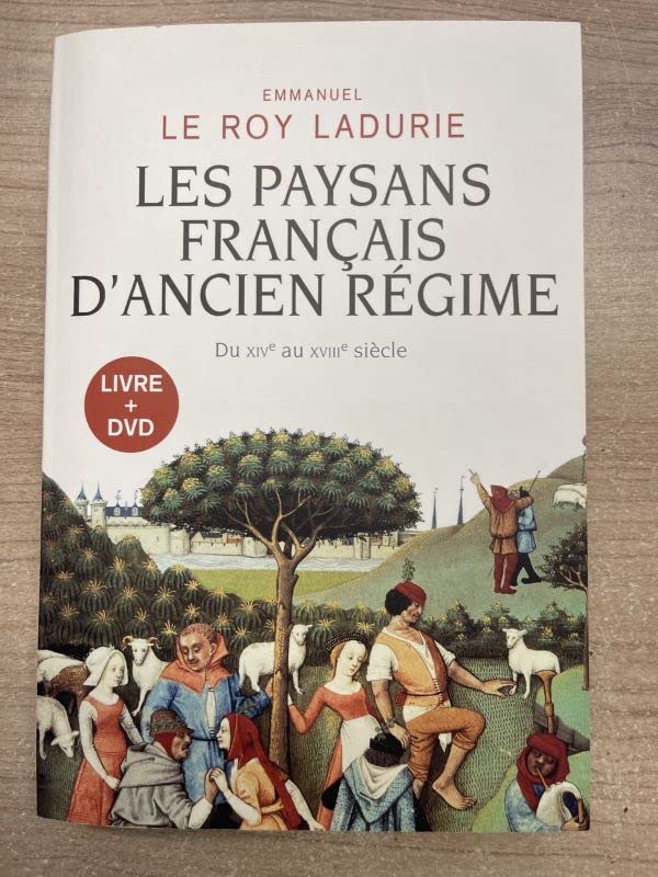 Les paysans français d'Ancien Régime. Du XIVe au XVIIIe siècle 9782286117290