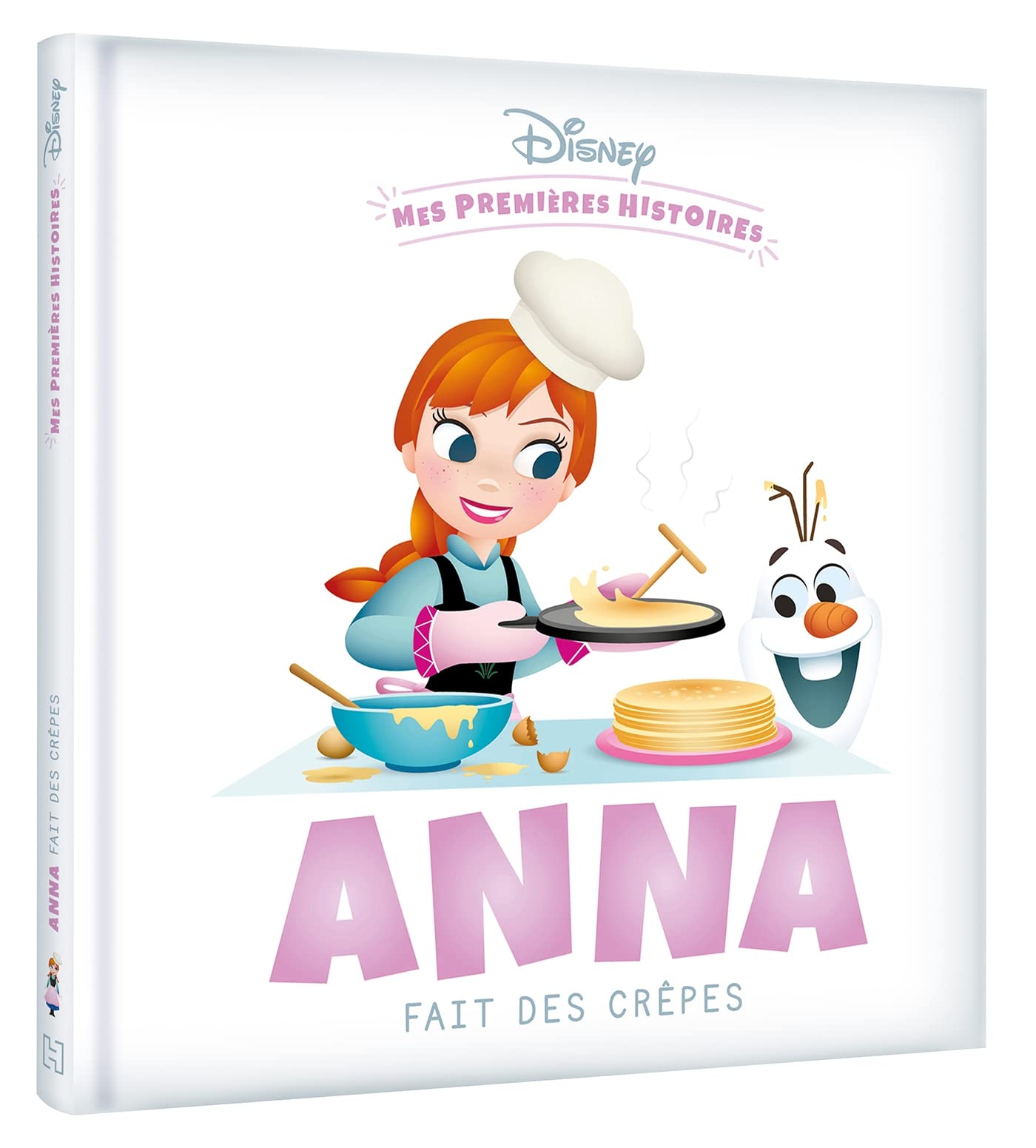 DISNEY - Mes Premières Histoires - Anna fait des crêpes 9782017175162