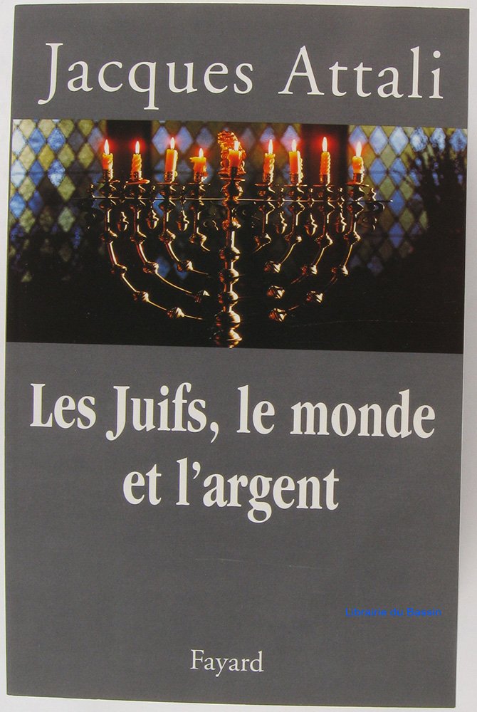 Les Juifs, le monde et l'argent : histoire économique du peuple juif 9782702869765