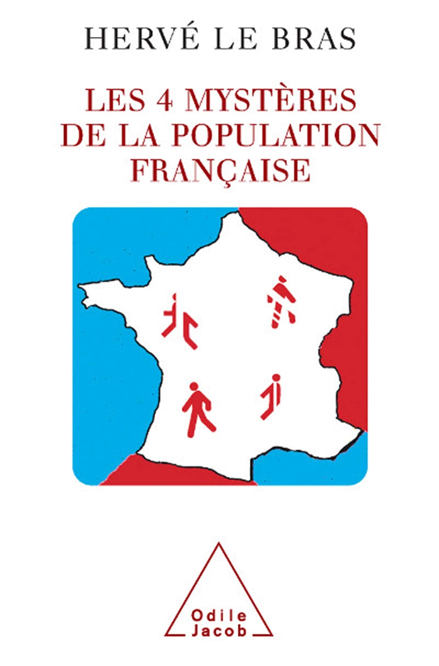 Les Quatre Mystères de la population française 9782738118752