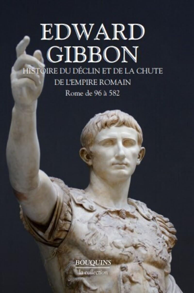 Histoire du déclin et de la chute de l'empire romain, tome 1 : Rome de 96 à 582 9782221117316