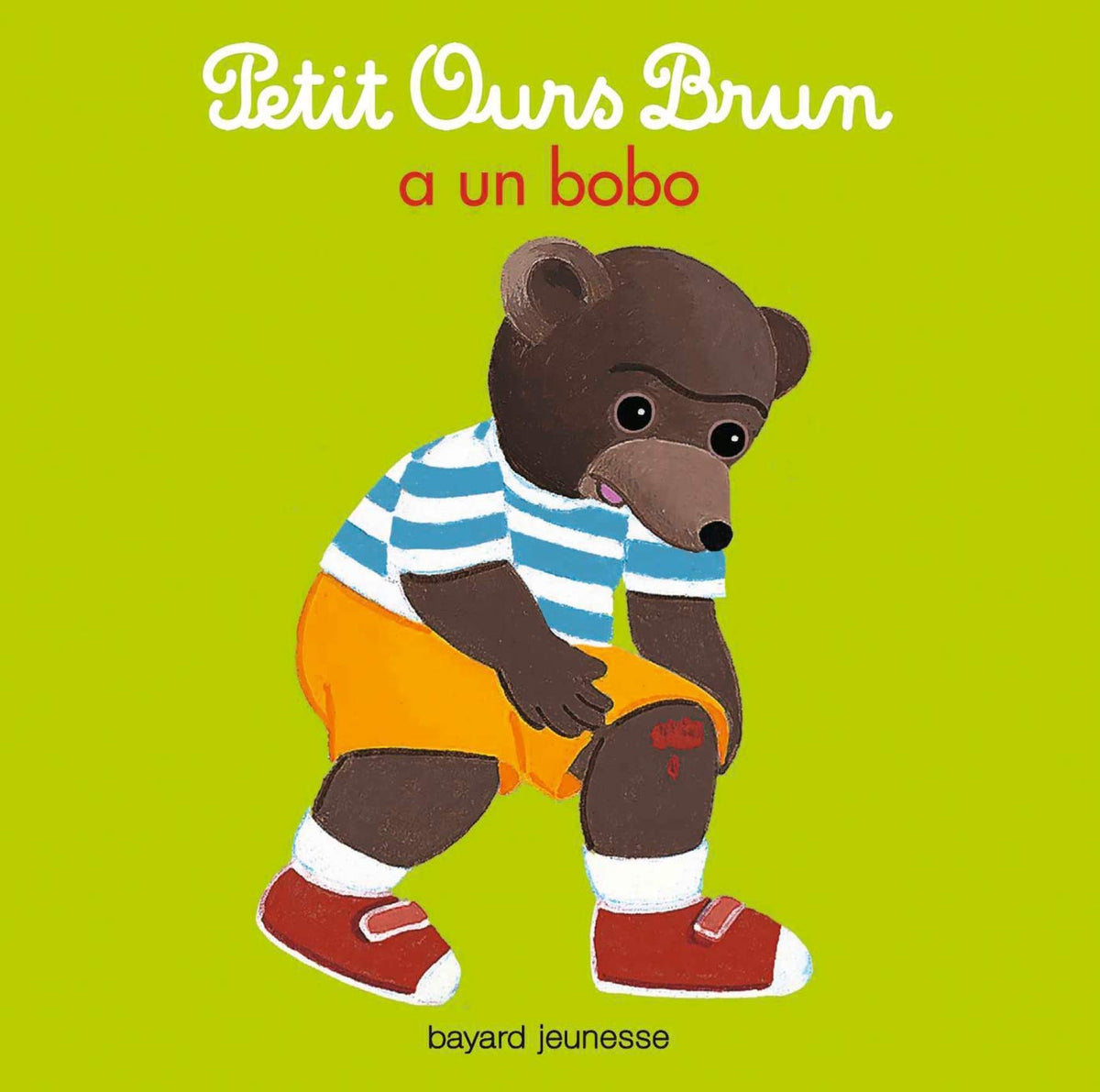 Petit Ours Brun a un bobo 9782747087100