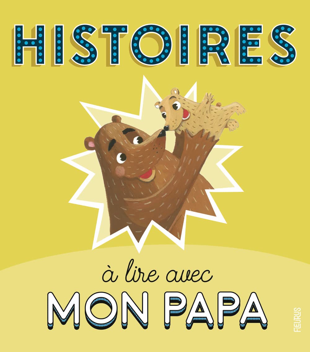 Histoires à lire avec mon papa 9782215171263