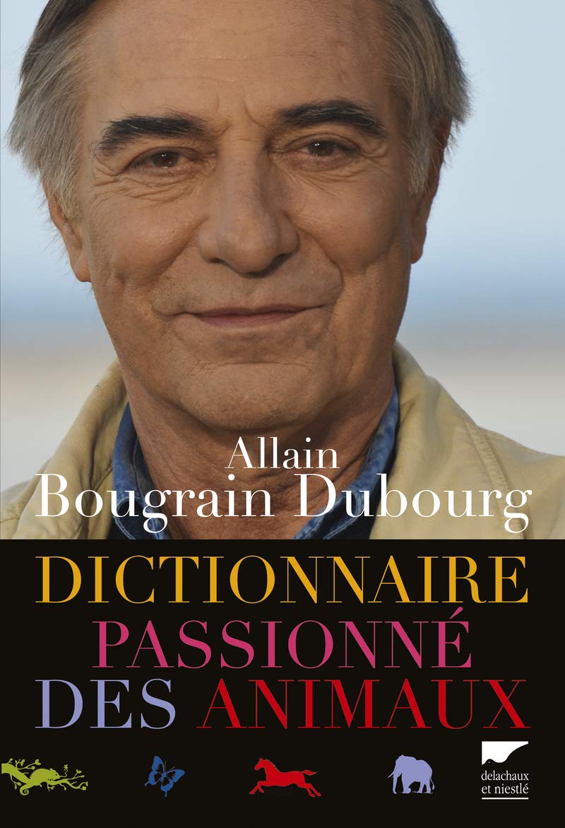 Dictionnaire passionné des animaux 9782603019306
