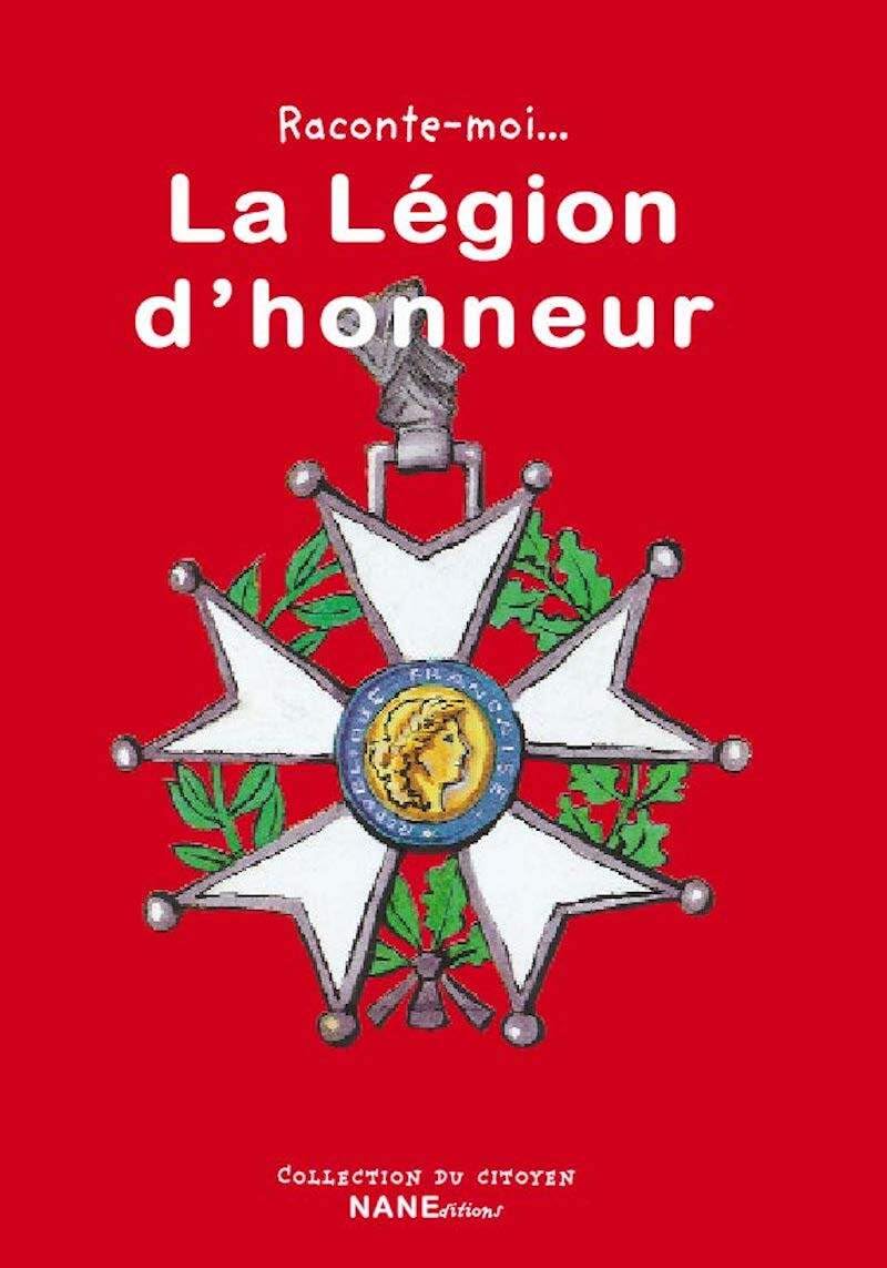 La Legion d'Honneur 9782843681028