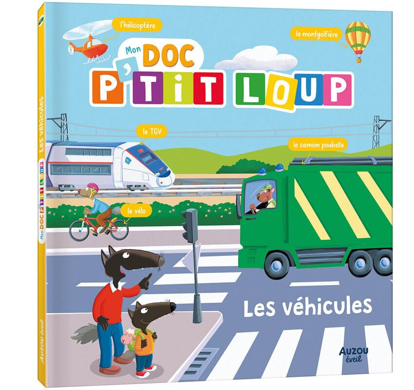 Mon doc p'tit loup - les véhicules 9791039543996