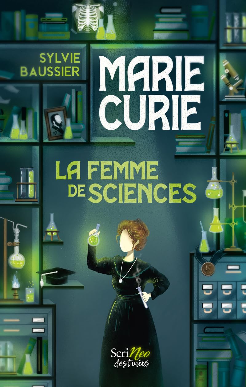 Marie Curie - La femme de sciences 9782381672816