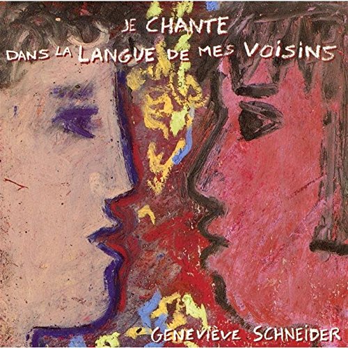 Je Chante dans La Langue De Mes Voisins 3700045230529