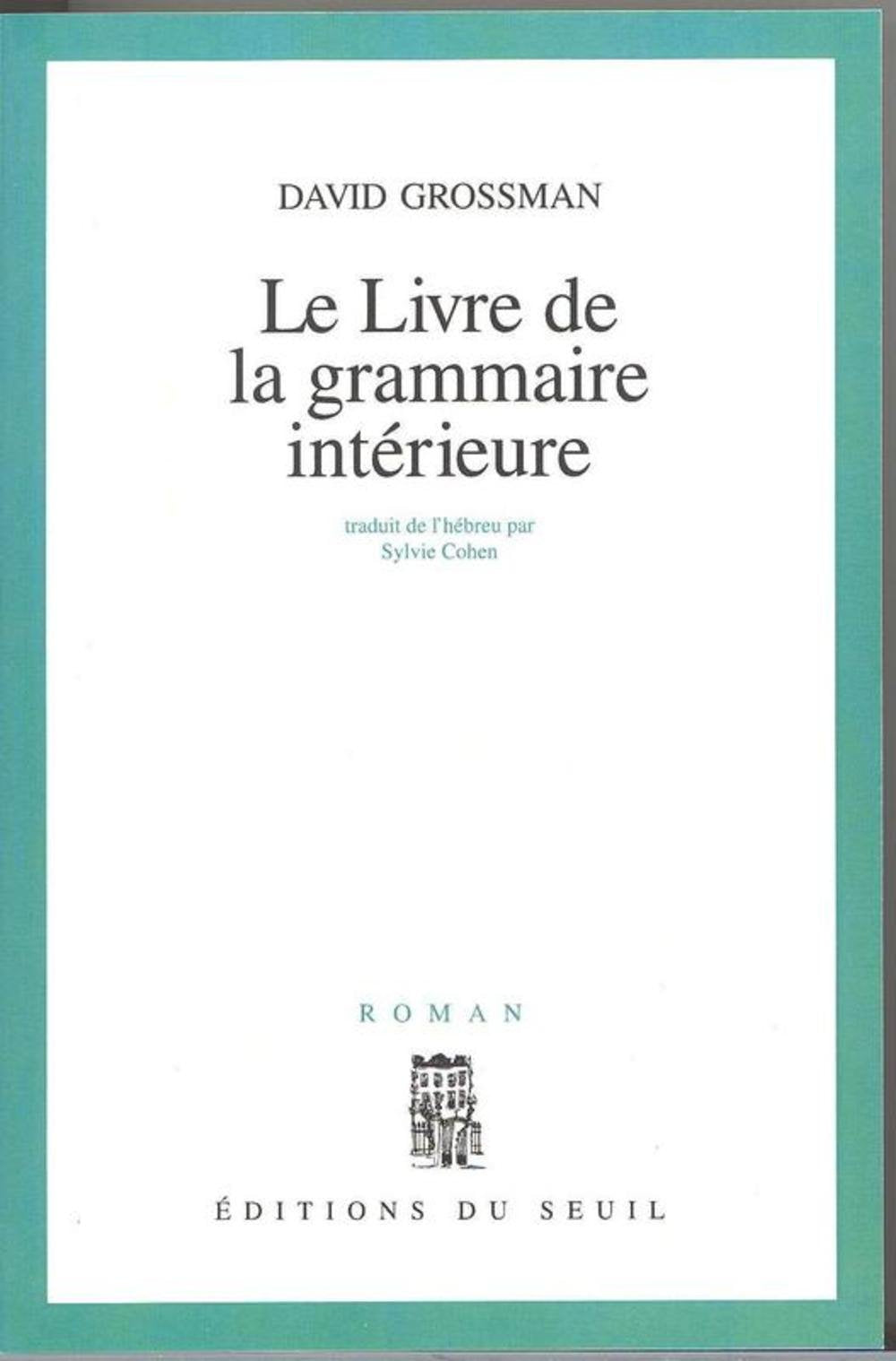 Le Livre de la grammaire intérieure 9782020147231