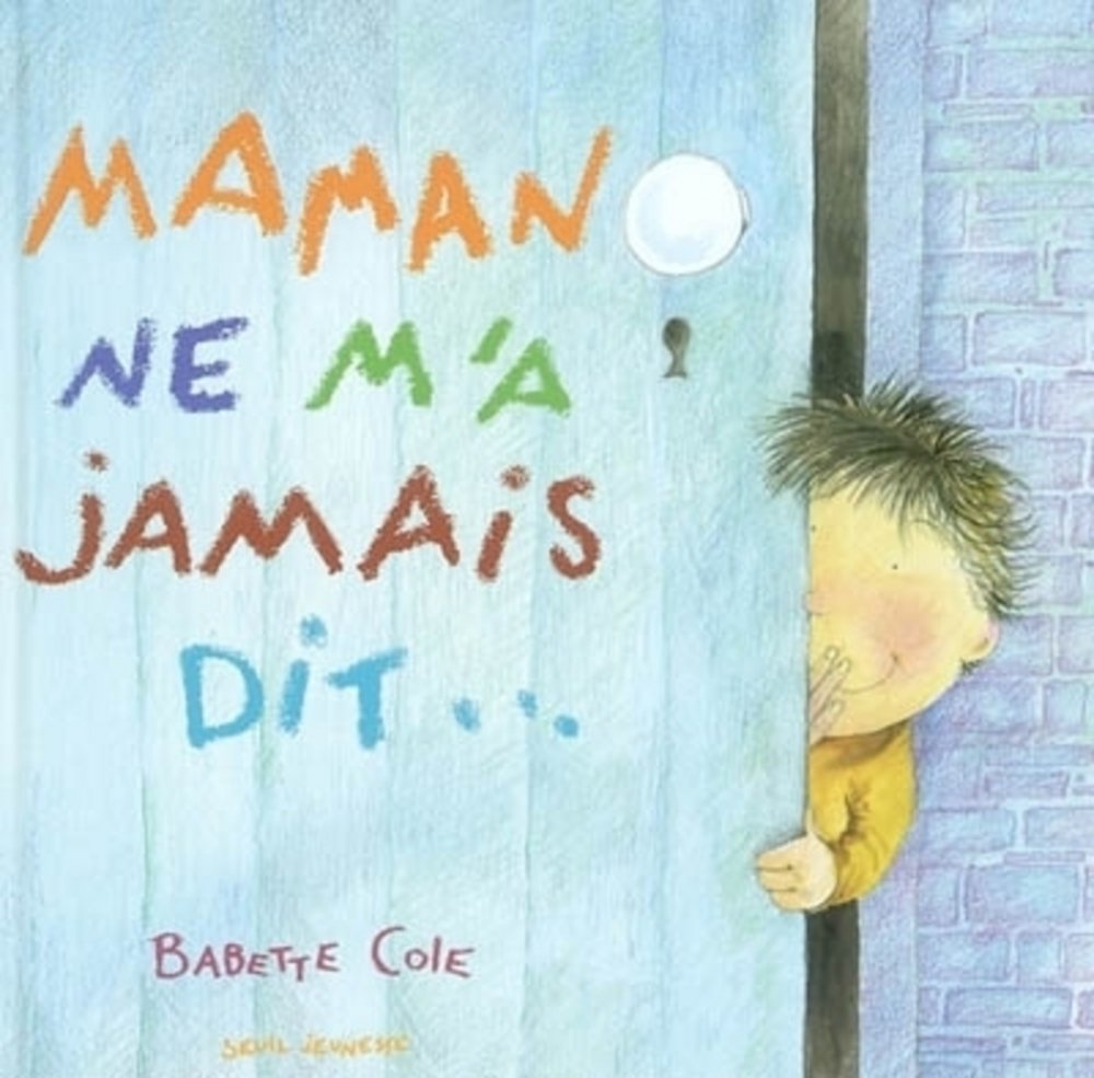 Maman ne m'a jamais dit... 9782020578431