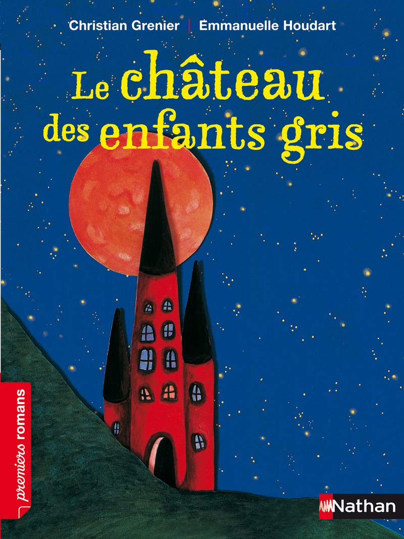 Le château des enfants gris - Roman Enquête - De 7 à 11 ans 9782092540893