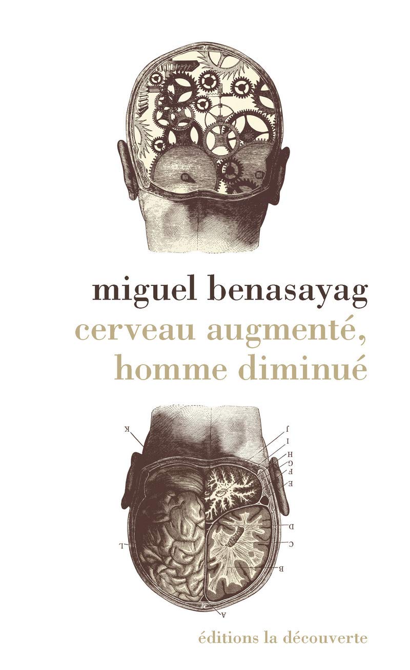 Cerveau augmenté, homme diminué 9782707189011