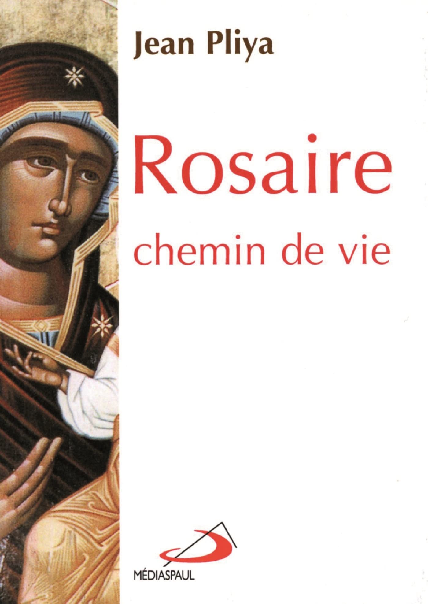Rosaire, chemin de vie 9782712209087