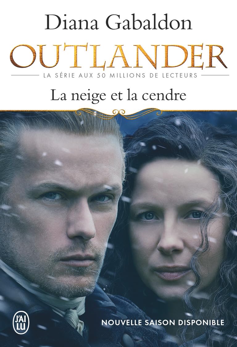 Outlander, 6 La neige et la cendre (La couverture du livre peut varier) 9782290099643