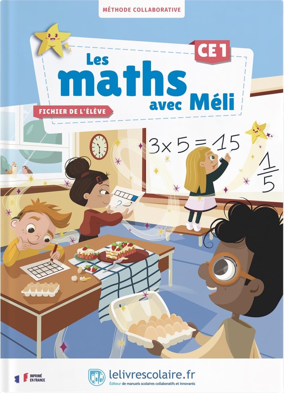 Les maths avec Méli CE1: Fichier de l'élève 9791040007531