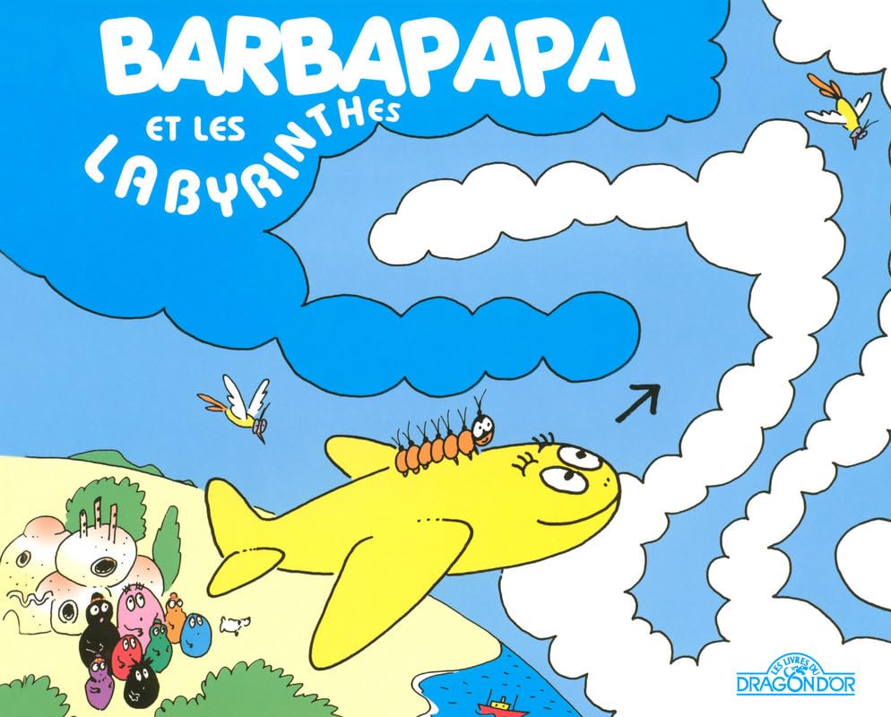 Barbapapa et les labyrinthes - Album illustré - Dès 2 ans 9782878813722