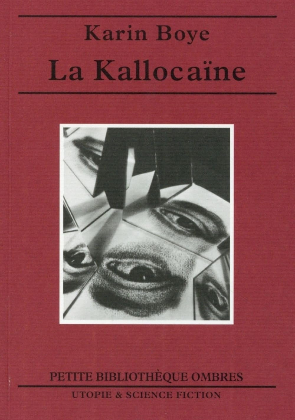 La Kallocaïne 9782841422050