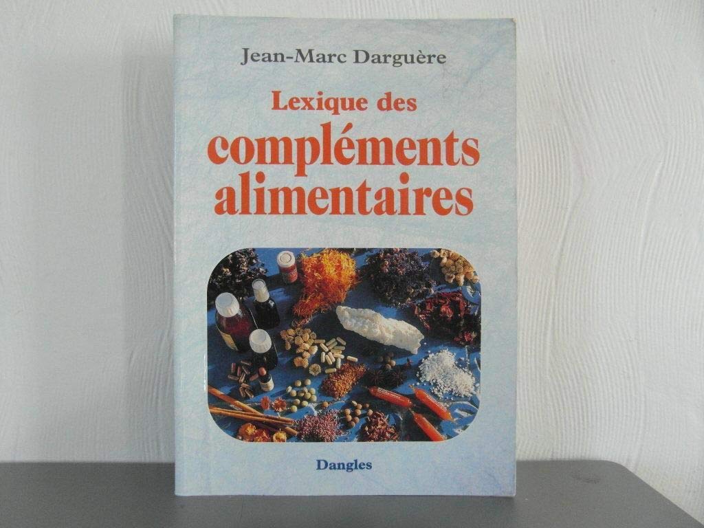 Lexique des compléments alimentaires 9782703305064