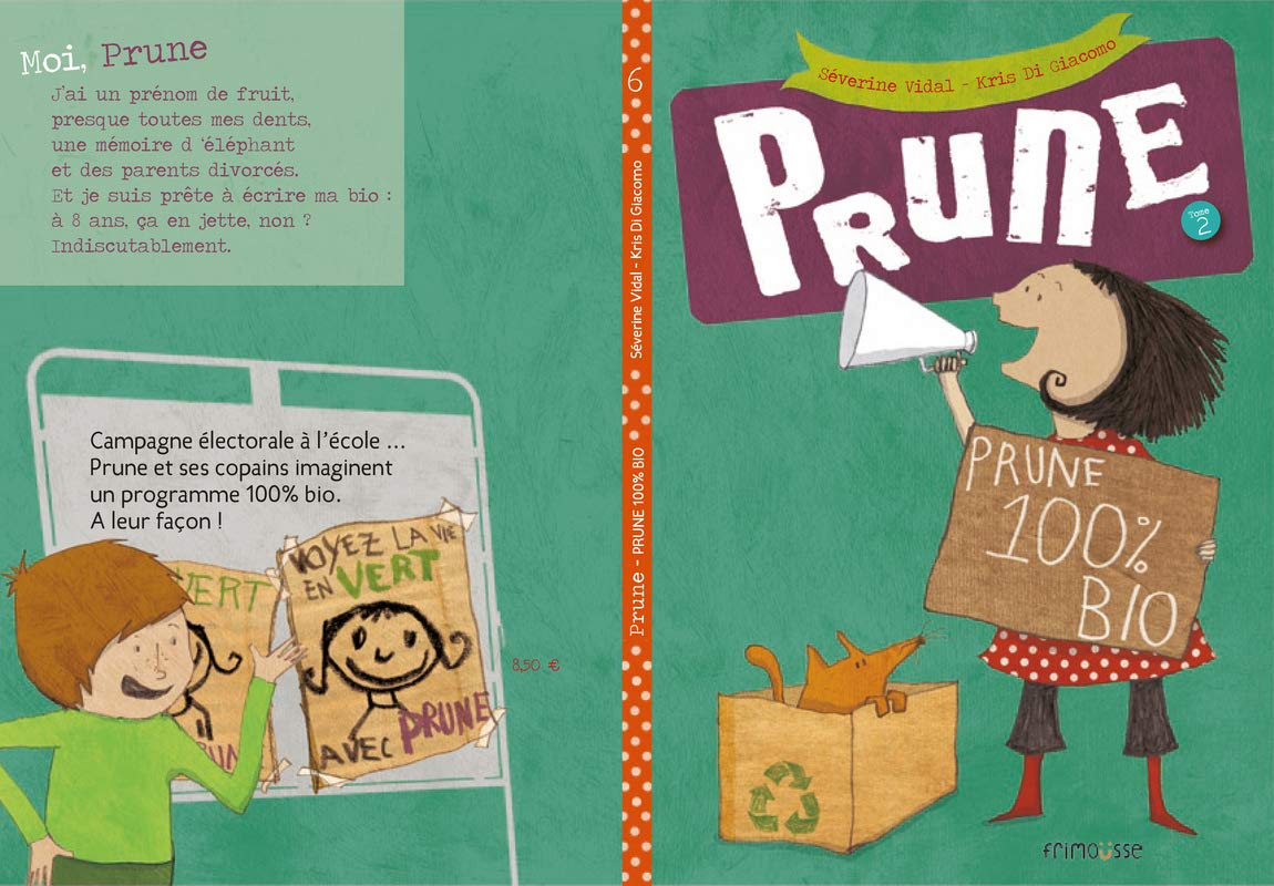 Prune - tome 6 Prune 100% bio 9782352411994