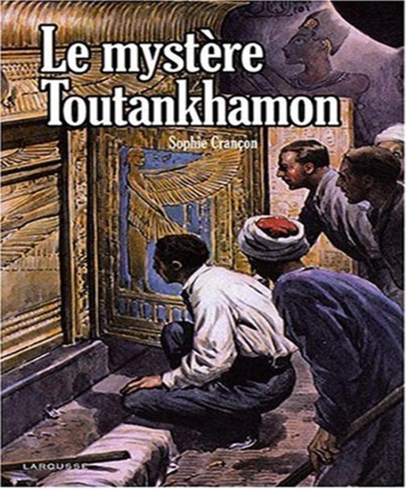 Le mystère Toutankhamon 9782035841872