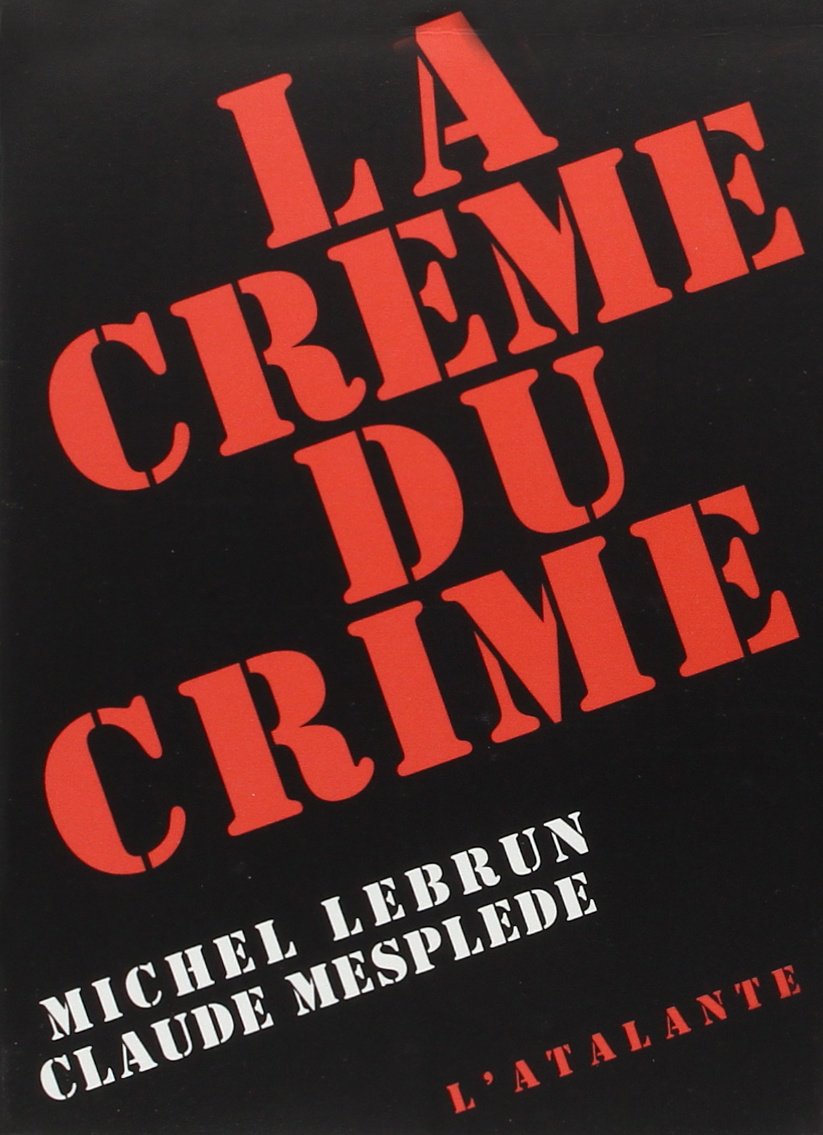 La Crème du crime 9782841720552