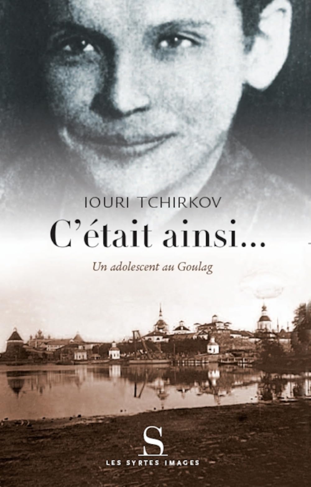 C'était ainsi...: Un adolescent au Goulag 9782845451414