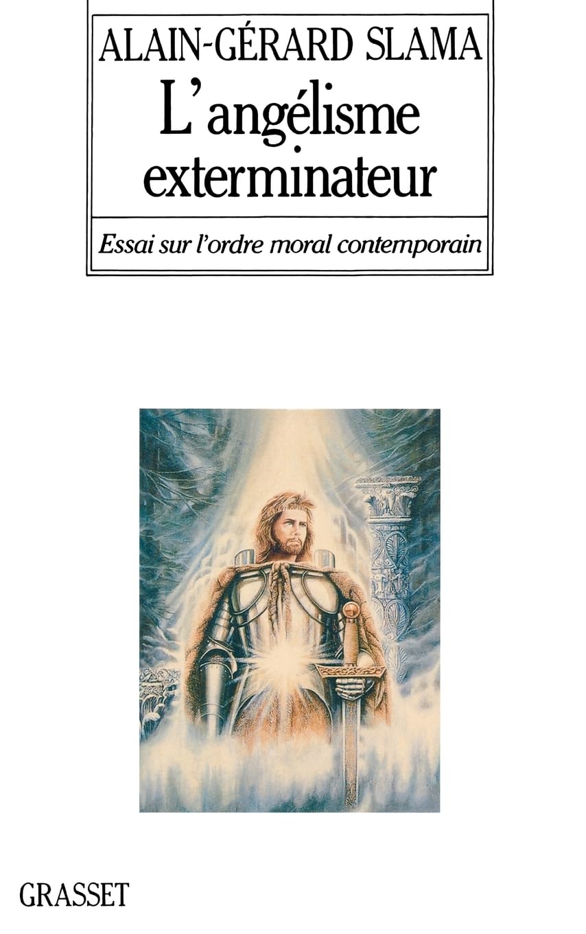 L'angélisme exterminateur 9782246388418