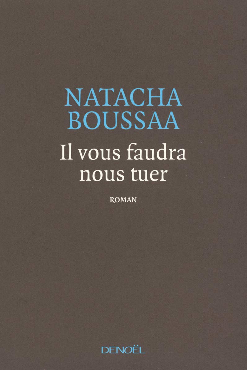 Il vous faudra nous tuer 9782207109274