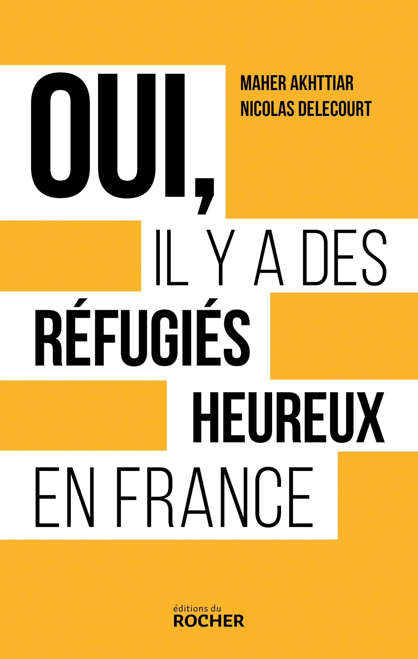 Oui, il y a des réfugiés heureux en France 9782268108568