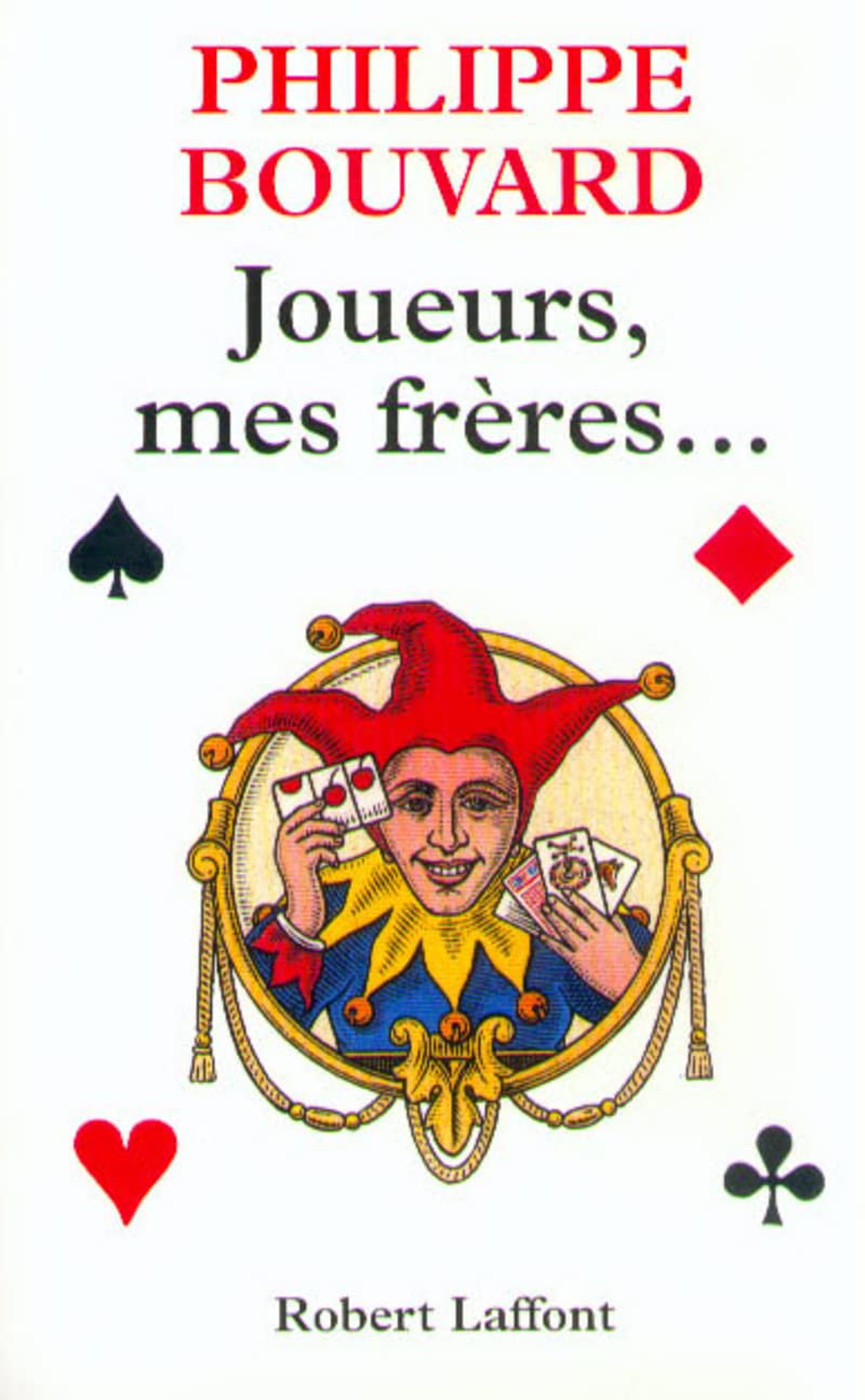 Joueurs, mes frères... 9782221087008