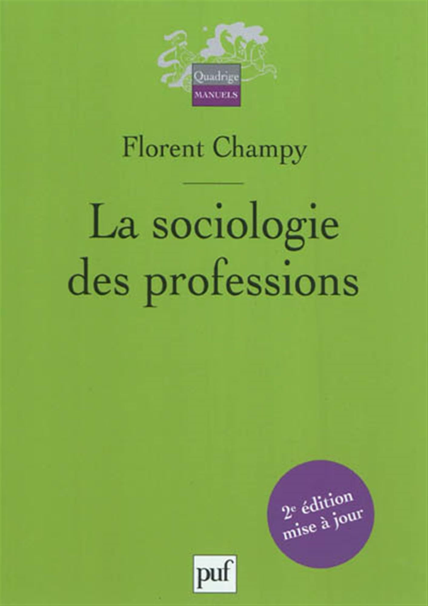 La sociologie des professions 9782130594697