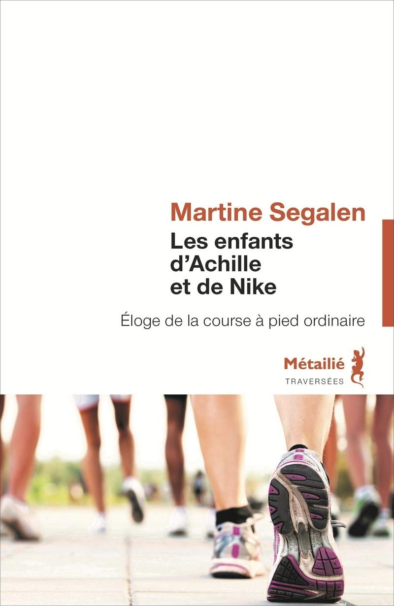 Les Enfants d'Achille et de Nike: Éloge de la course à pied ordinaire 9791022606592