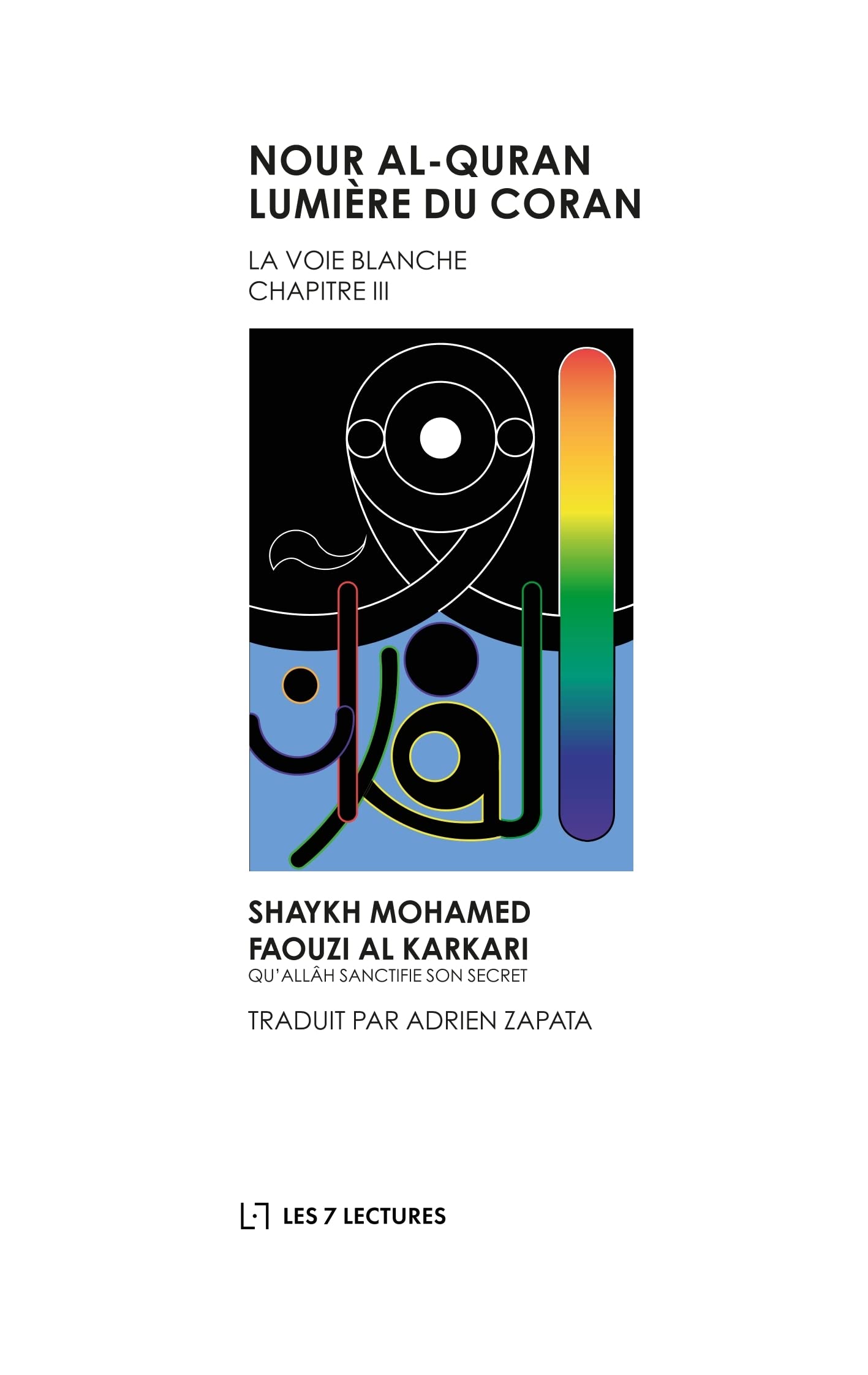 Nour al-Quran Lumière du Coran 9782930978307