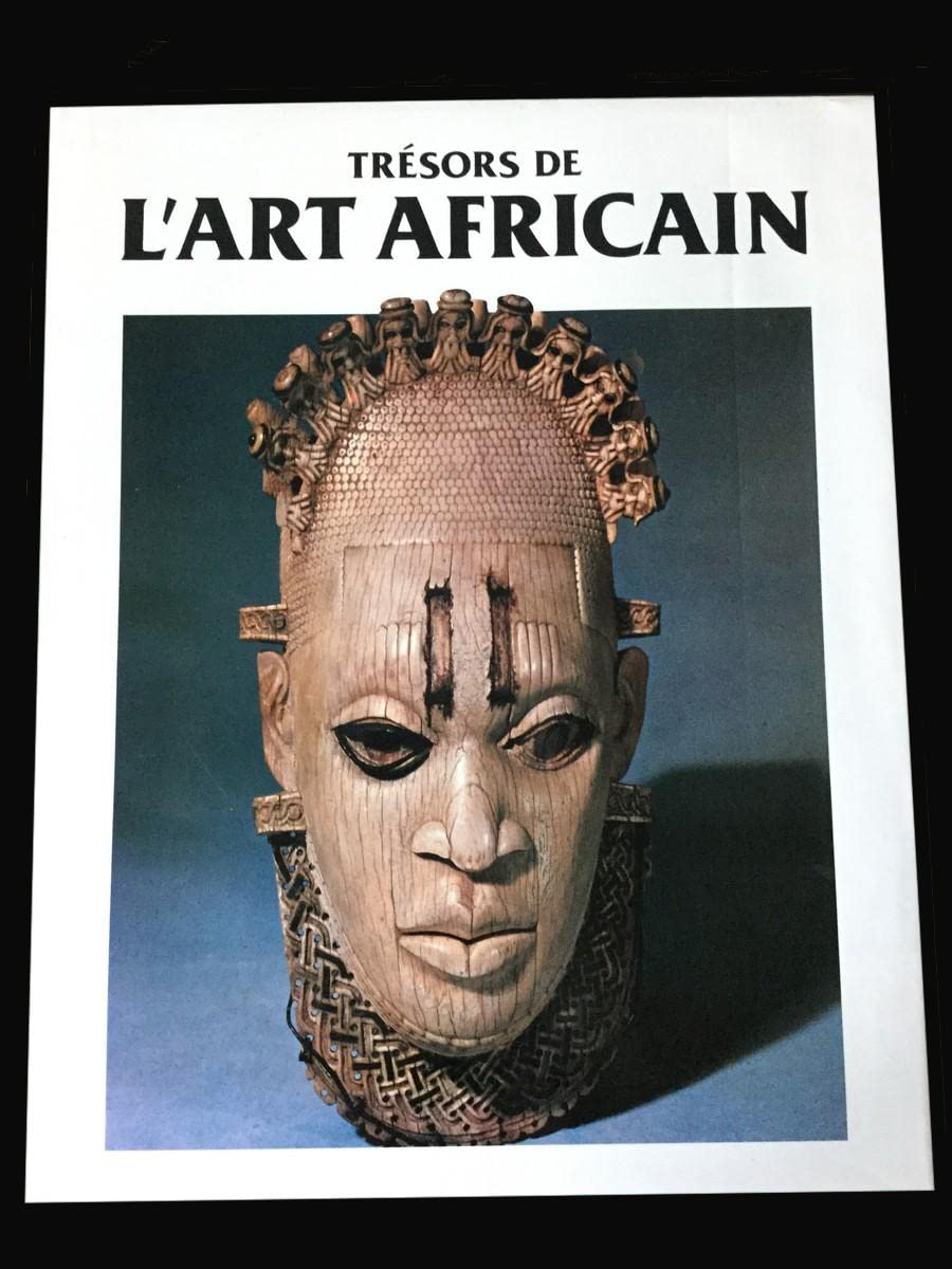 Trésors de l'art africain 9782850470158