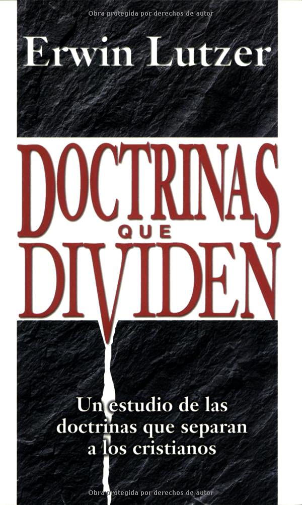 Doctrinas Que Dividen 9780825414060