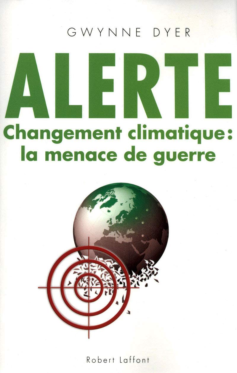 Alerte: Changement climatique : la menace de guerre 9782221114063