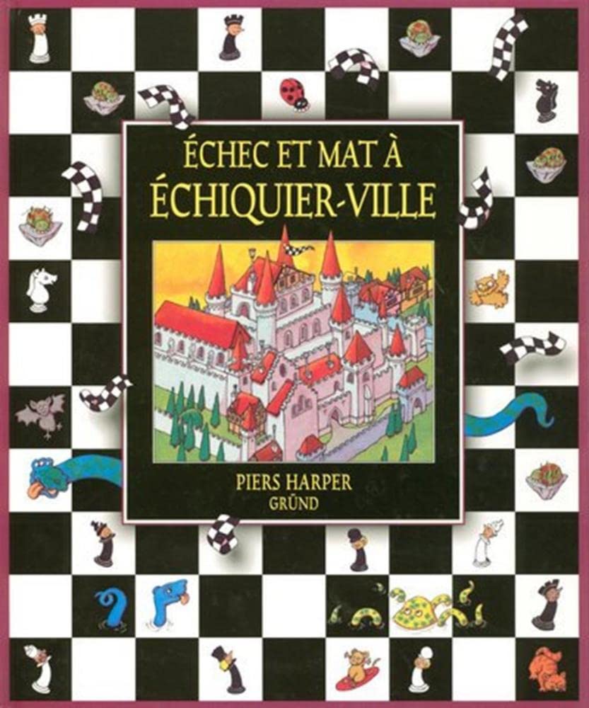 Echec et mat à échiquier-ville 9782700043877