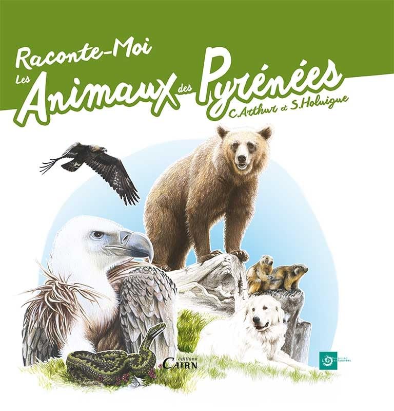 Raconte-moi les animaux des Pyrénées 9782350685540