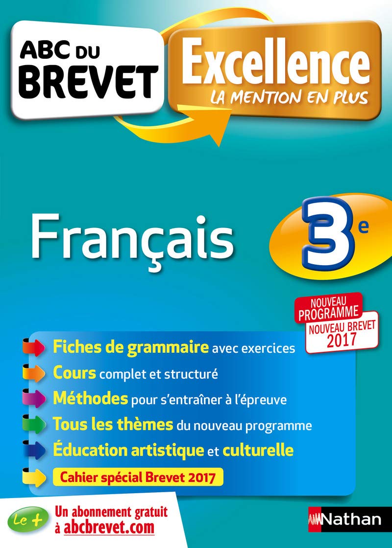 ABC du Brevet Excellence - Français 3e - Nouveau Brevet 9782091500430