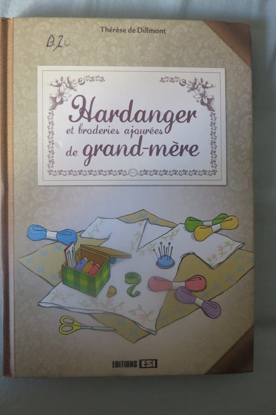 Hardanger et broderies ajourees de grand-mere 9782353558520