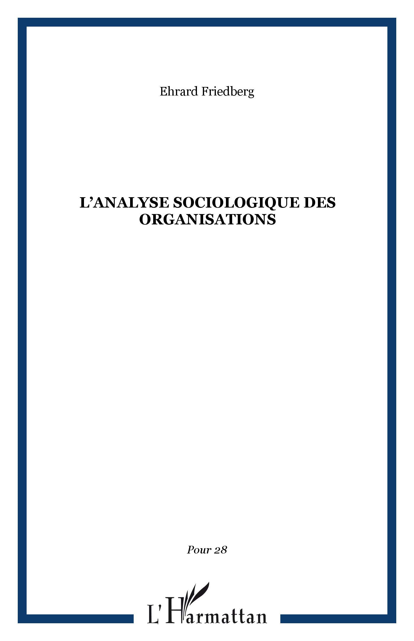L'Analyse sociologique des organisations 9782738405760
