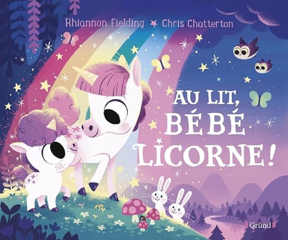 Au lit, bébé licorne ! Album jeunesse Dès 3 ans 9782324030000