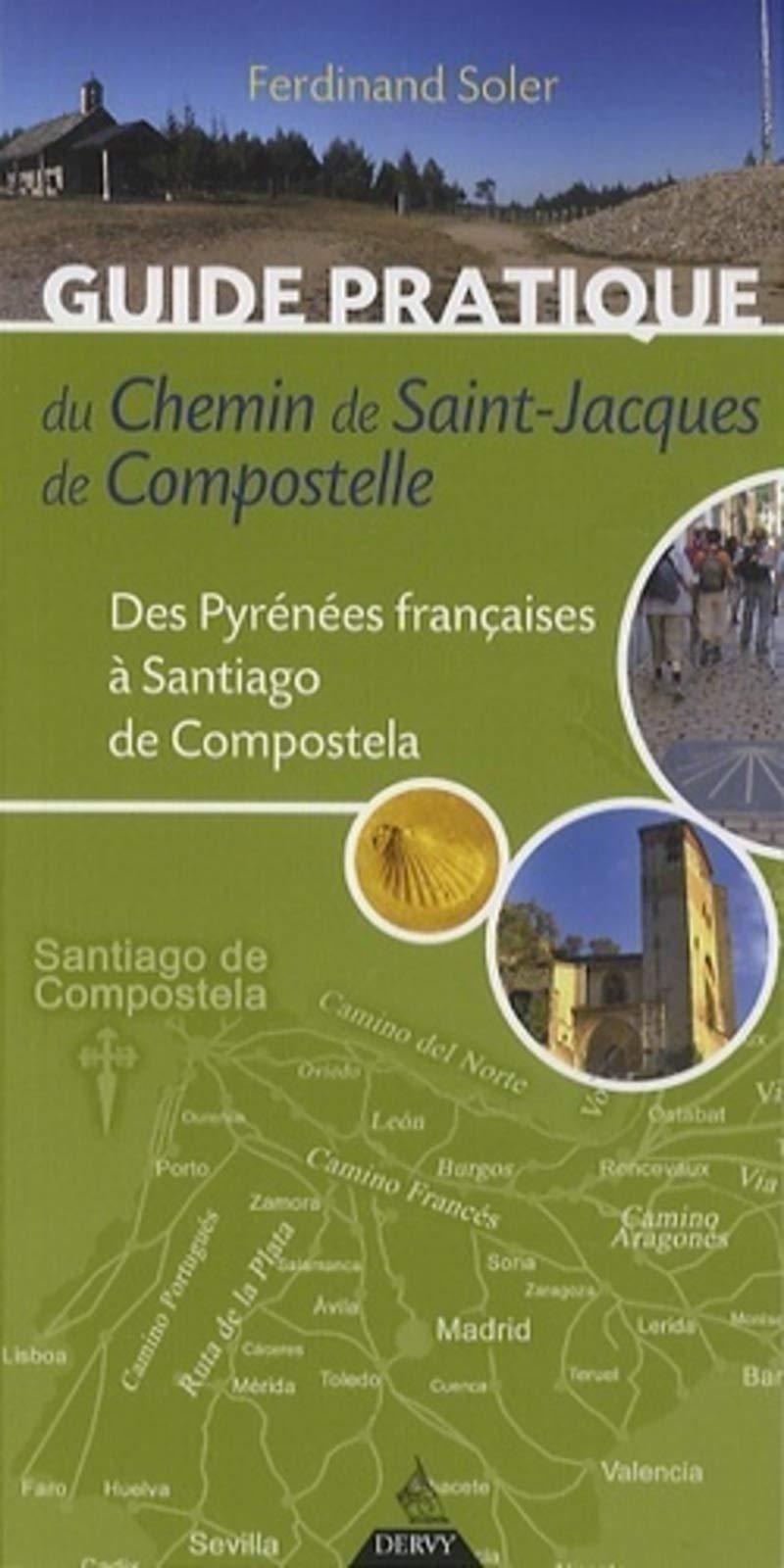 Guide pratique du chemin de St-Jacques de Compostelle 9791024200415
