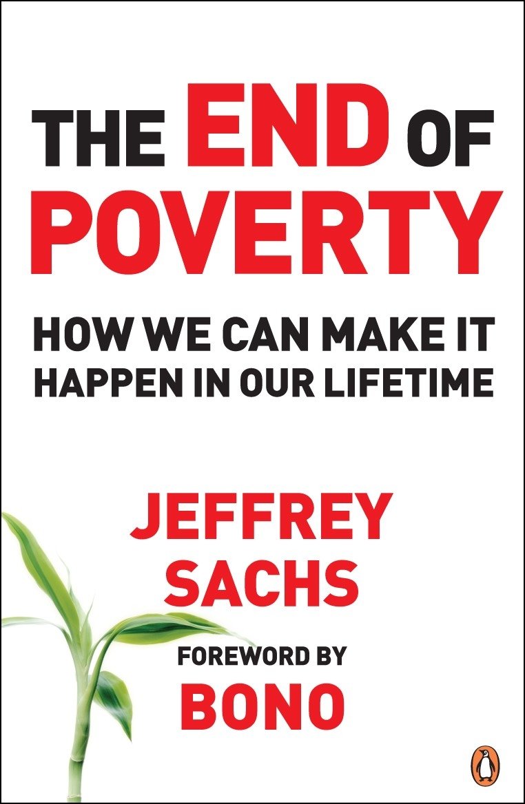 The End of Poverty: How We Can Make it Happen in Our Lifetime 9780141018669