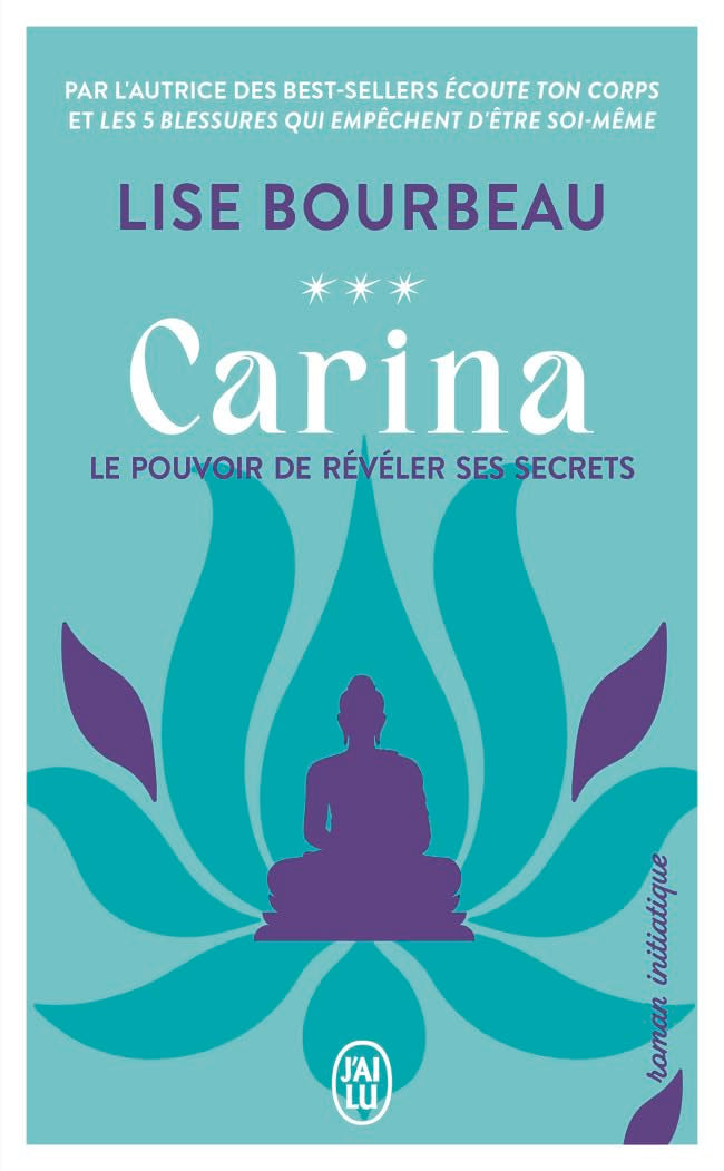 Carina: Le pouvoir de révéler ses secrets (3) 9782290392379