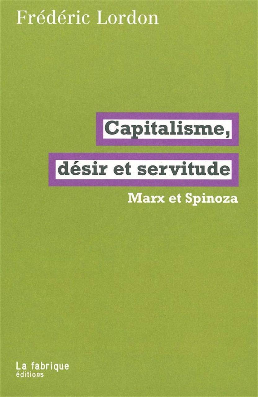 Capitalisme, désir et servitude 9782358720137