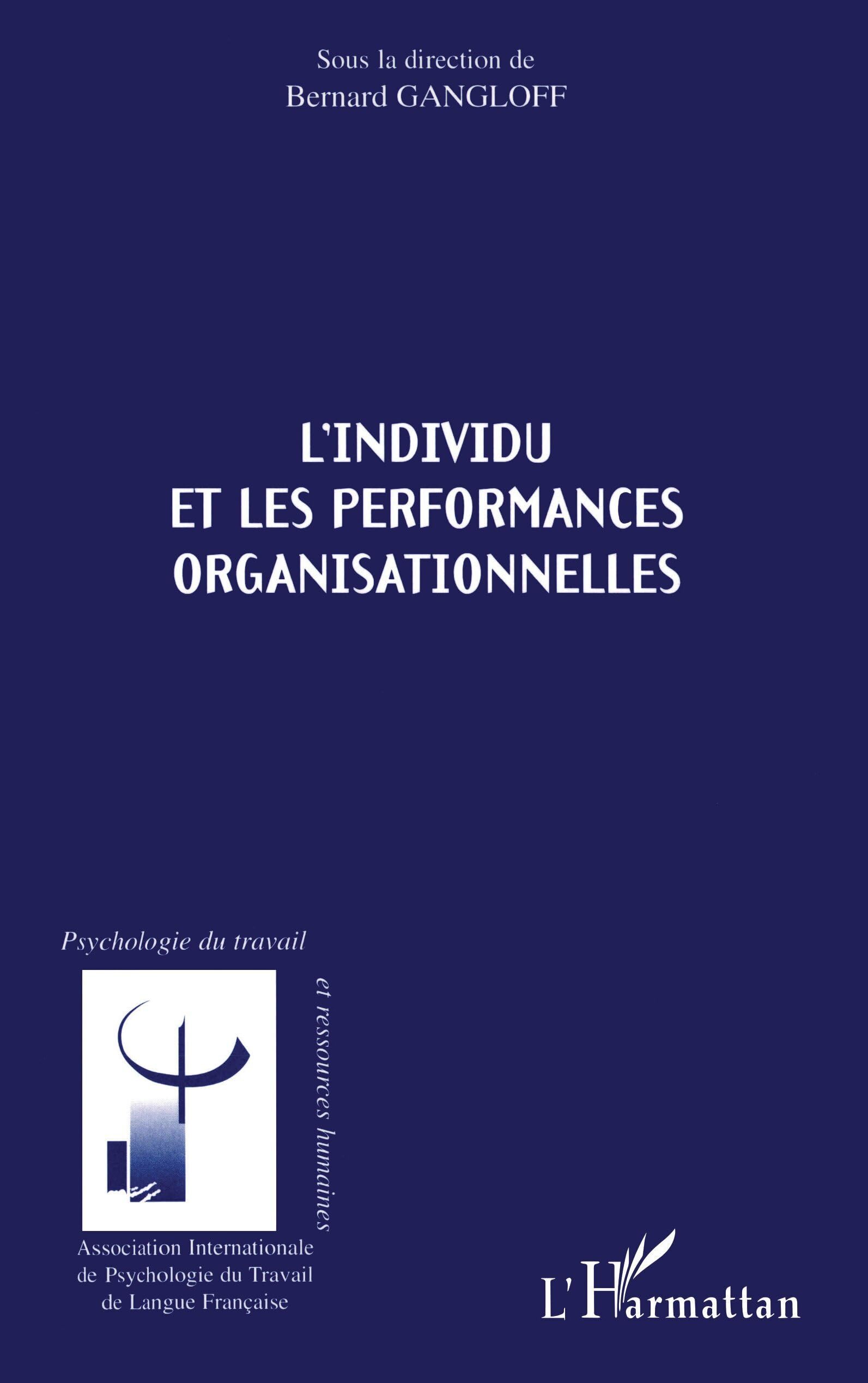 L'individu et les performances organisationnelles 9782738496447