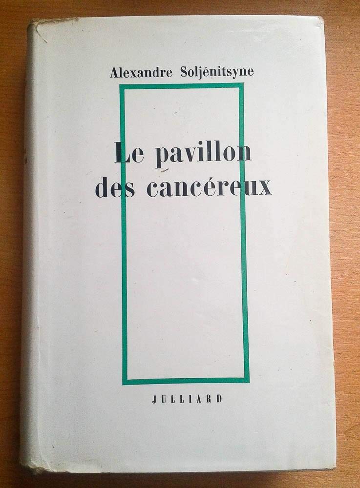 Le pavillon des cancéreux 9782260007135